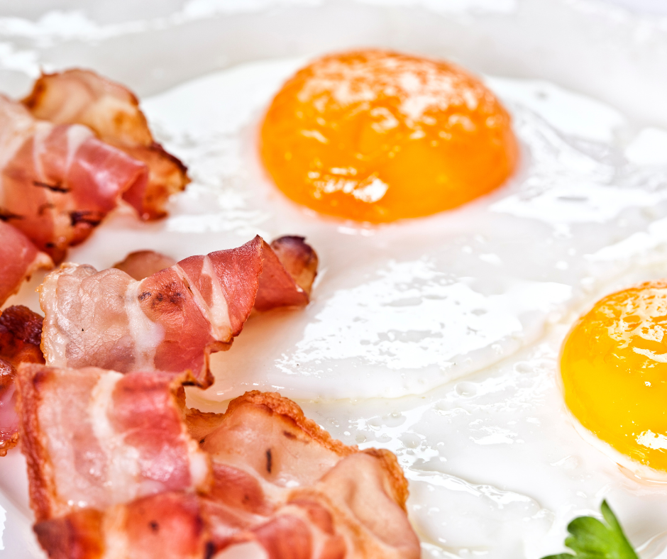 Prioritize protein at breakfast with eggs and bacon or sausage